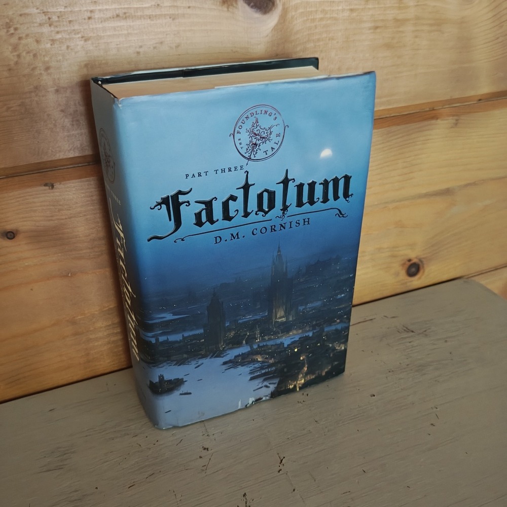 Factotum by‎ D. M. Cornish (2010, Hardcover) 9780399246401 Foundling's Tale # 3